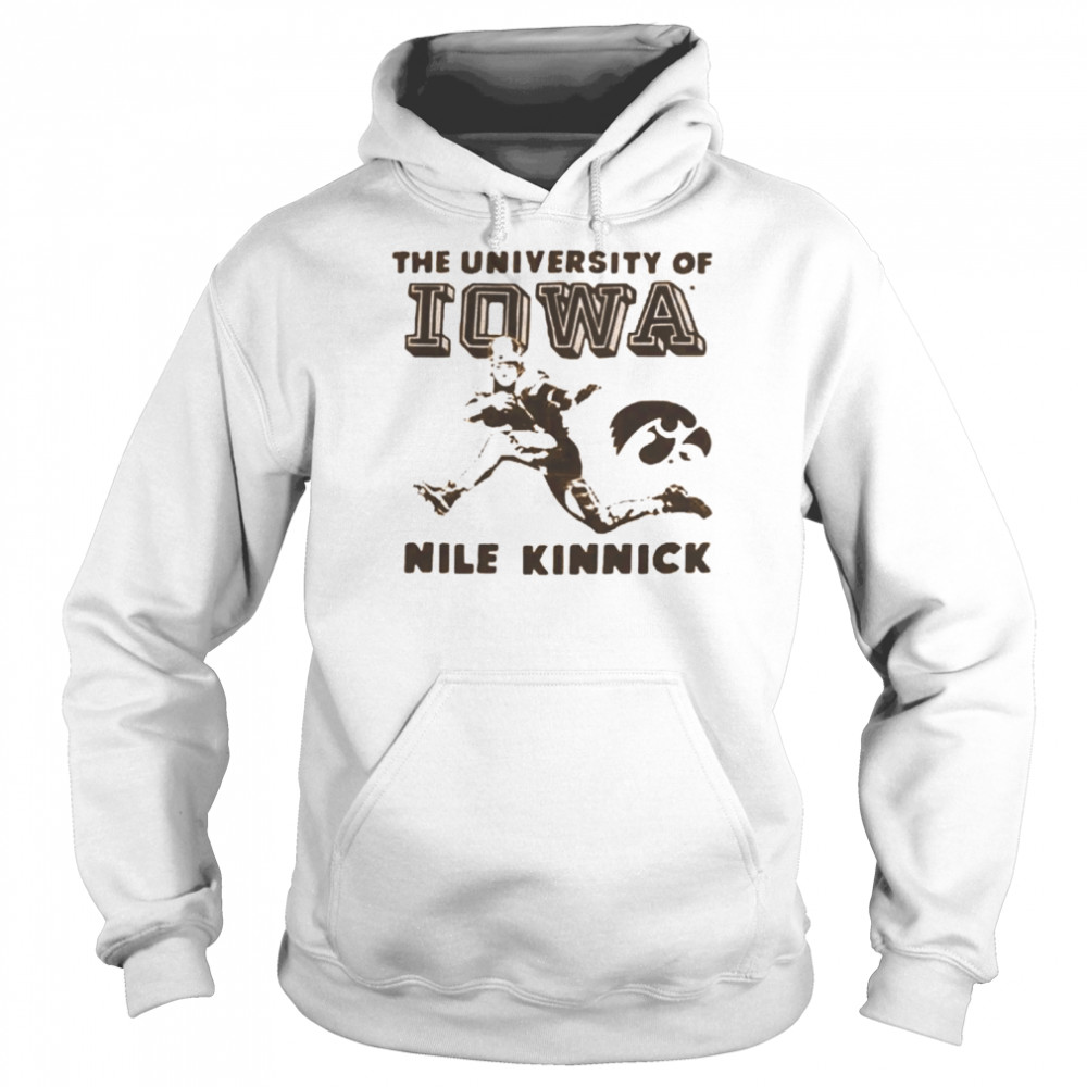 university of iowa nile kinnick shirt unisex hoodie