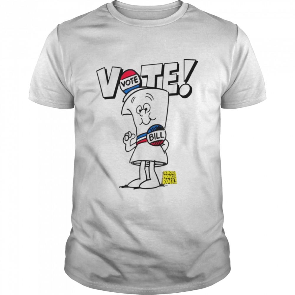 Vote With Bill Schoolhouse Rock shirt Classic Men's T-shirt