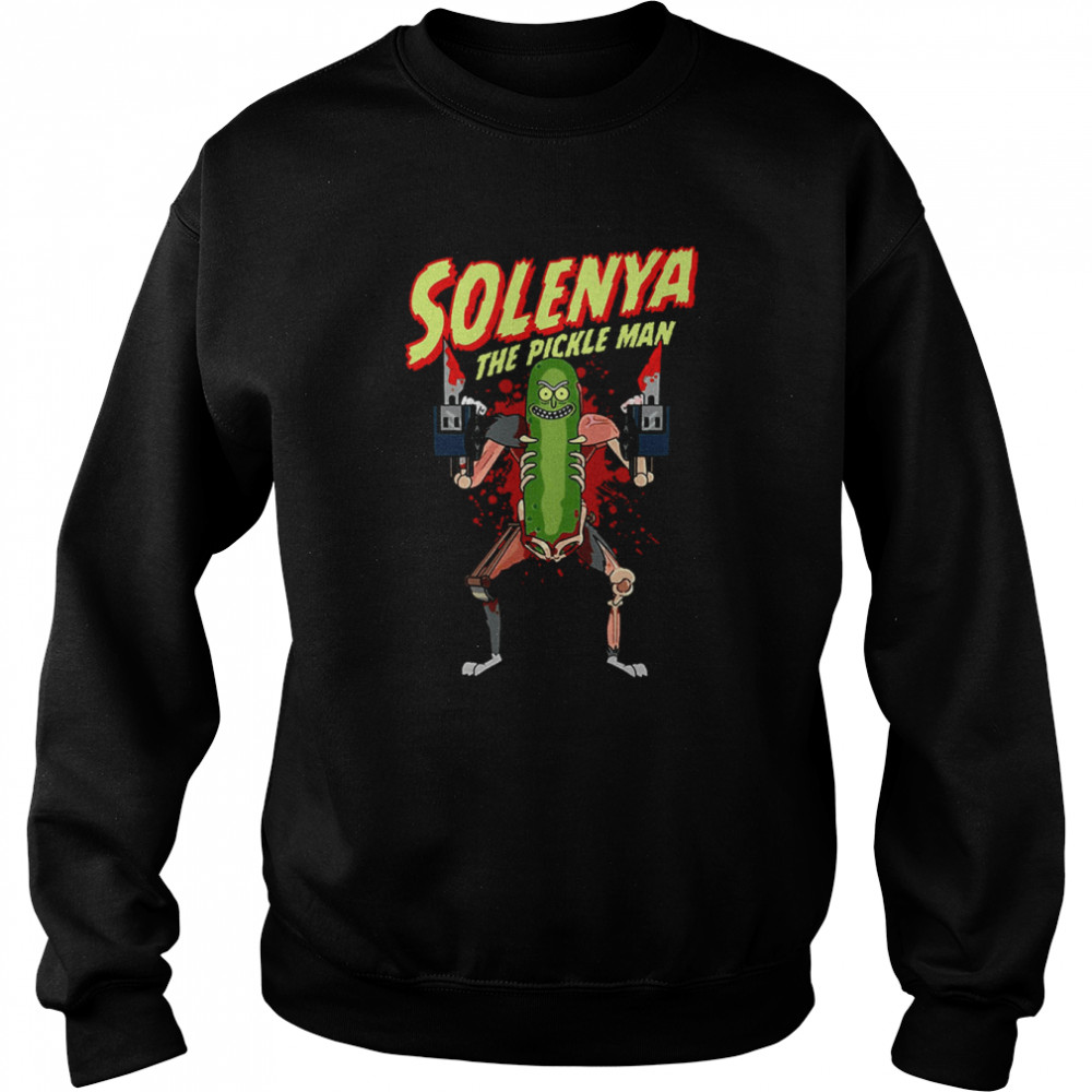 Great Man Solenya The Pickle Man Rick And Morty shirt Unisex Sweatshirt