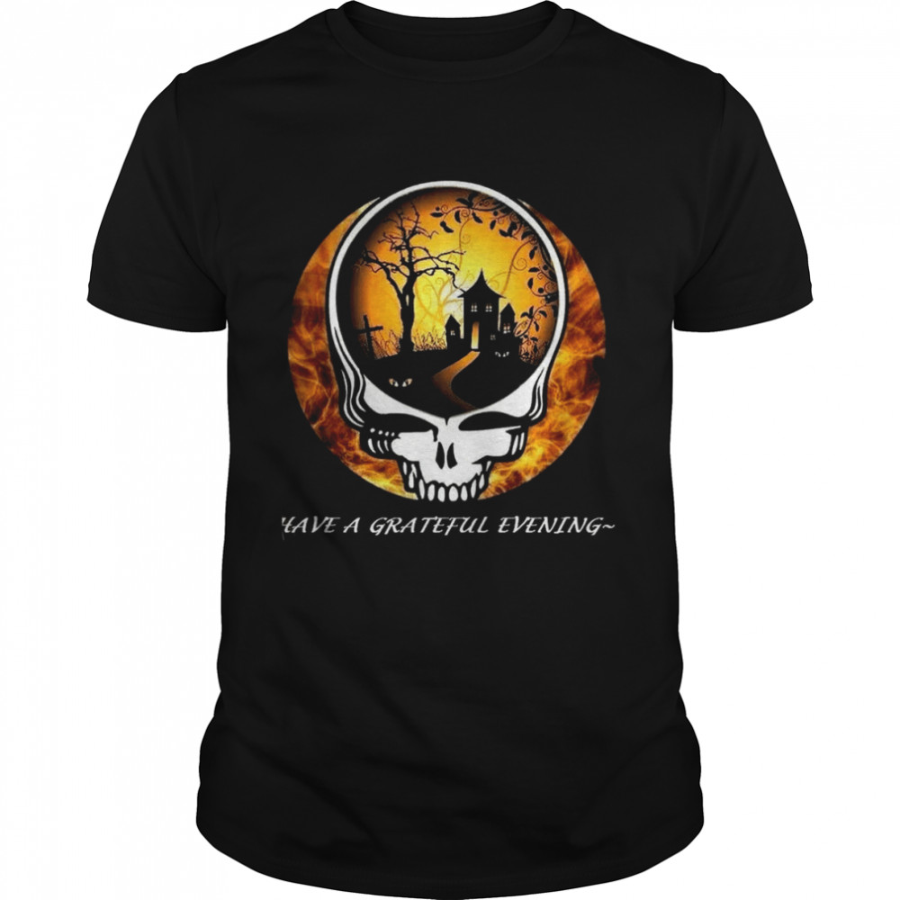 Have A Grateful Evening Grateful Dead Halloween T- Classic Men's T-shirt