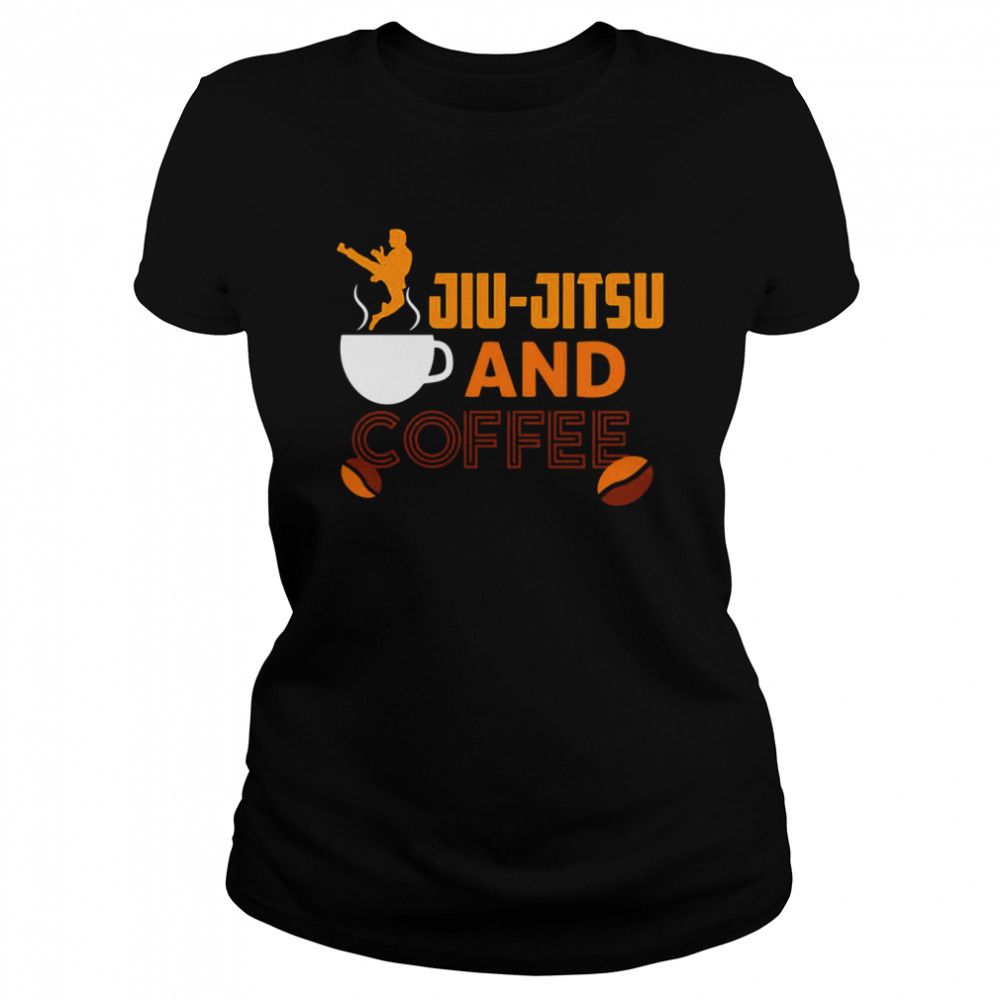 Jiu Jitsu And Coffee shirt Classic Women's T-shirt