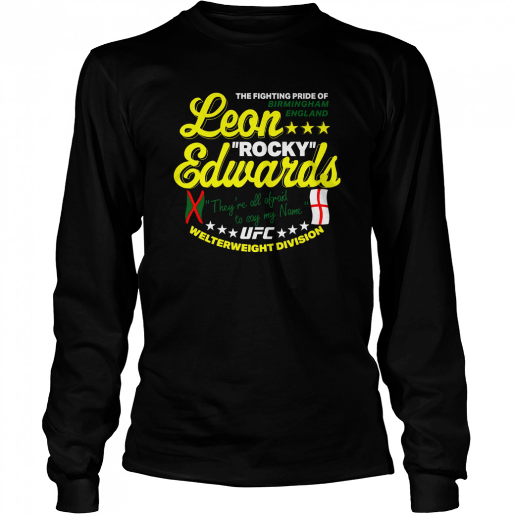 Leon Rocky Edwards UFC shirt Long Sleeved T-shirt
