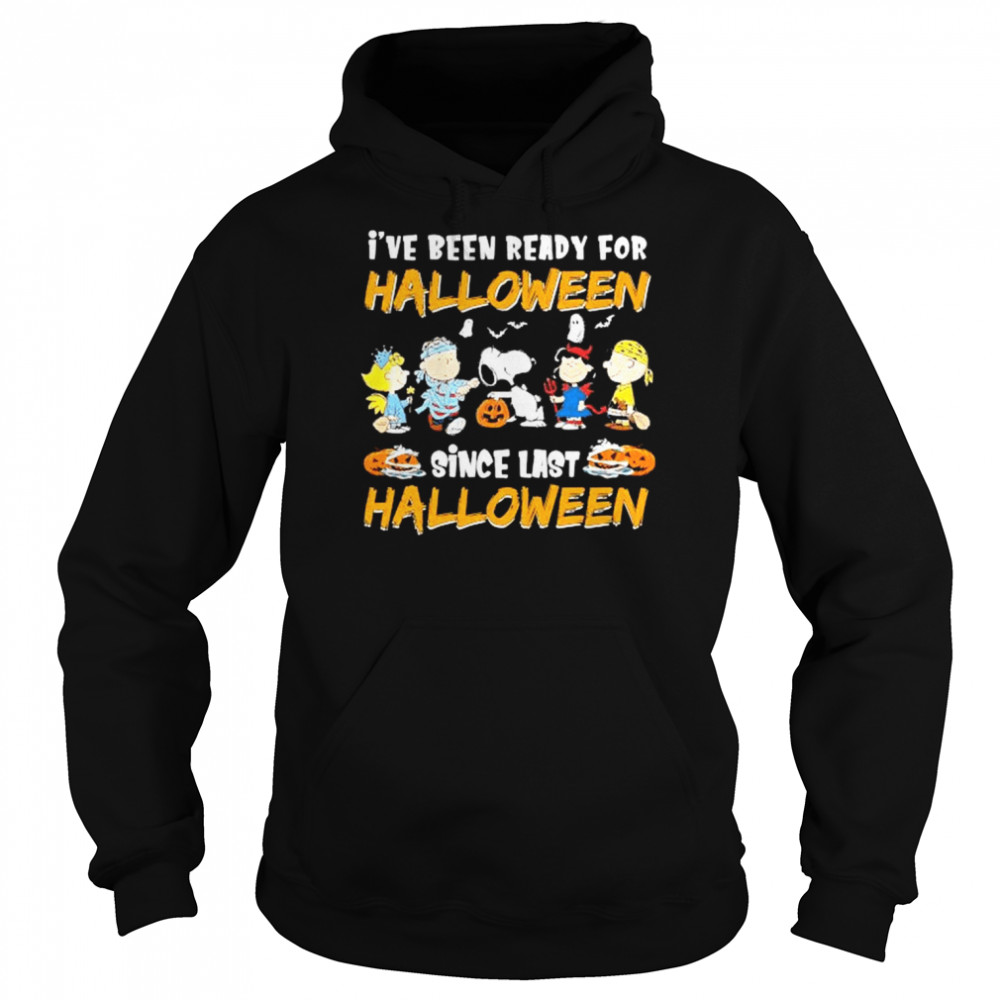 Snoopy And Peanuts Friends I’ve Been Ready For Halloween Since Last Charlie Brown Halloween  Unisex Hoodie
