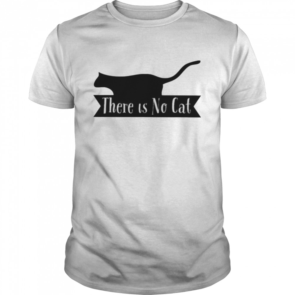There is no cat shirt