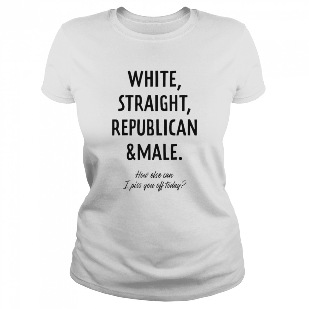 White straight republican and male politics shirt Classic Women's T-shirt