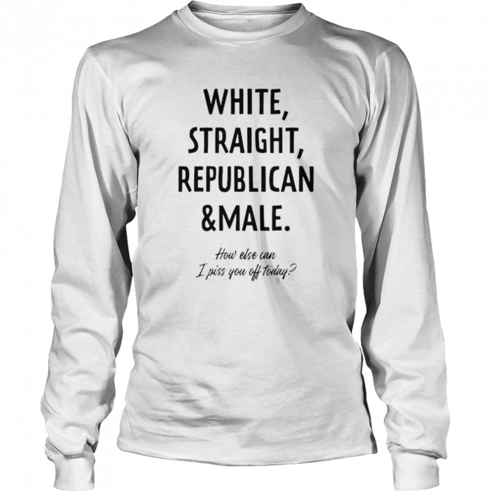 White straight republican and male politics shirt Long Sleeved T-shirt