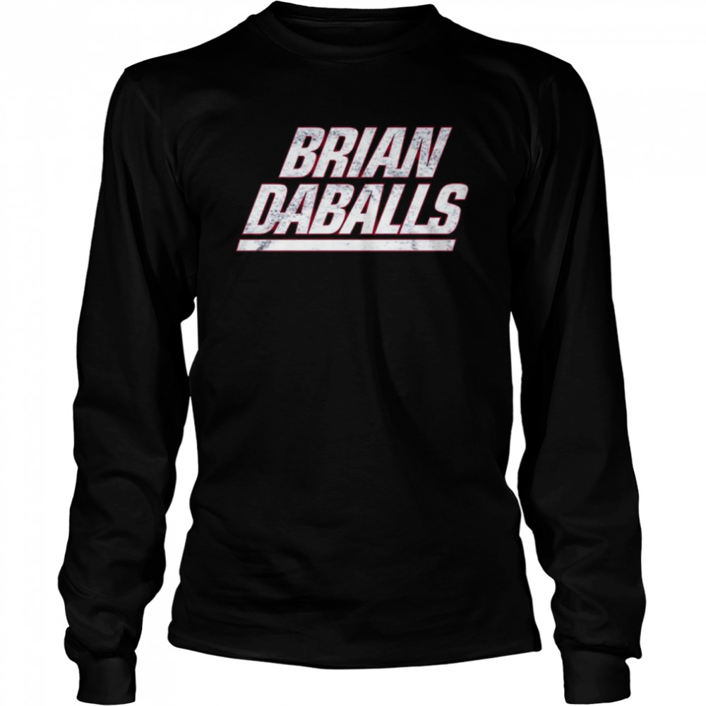 brian daballs 2022 shirt long sleeved t shirt