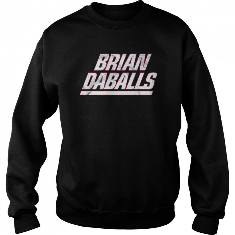 brian daballs 2022 shirt unisex sweatshirt