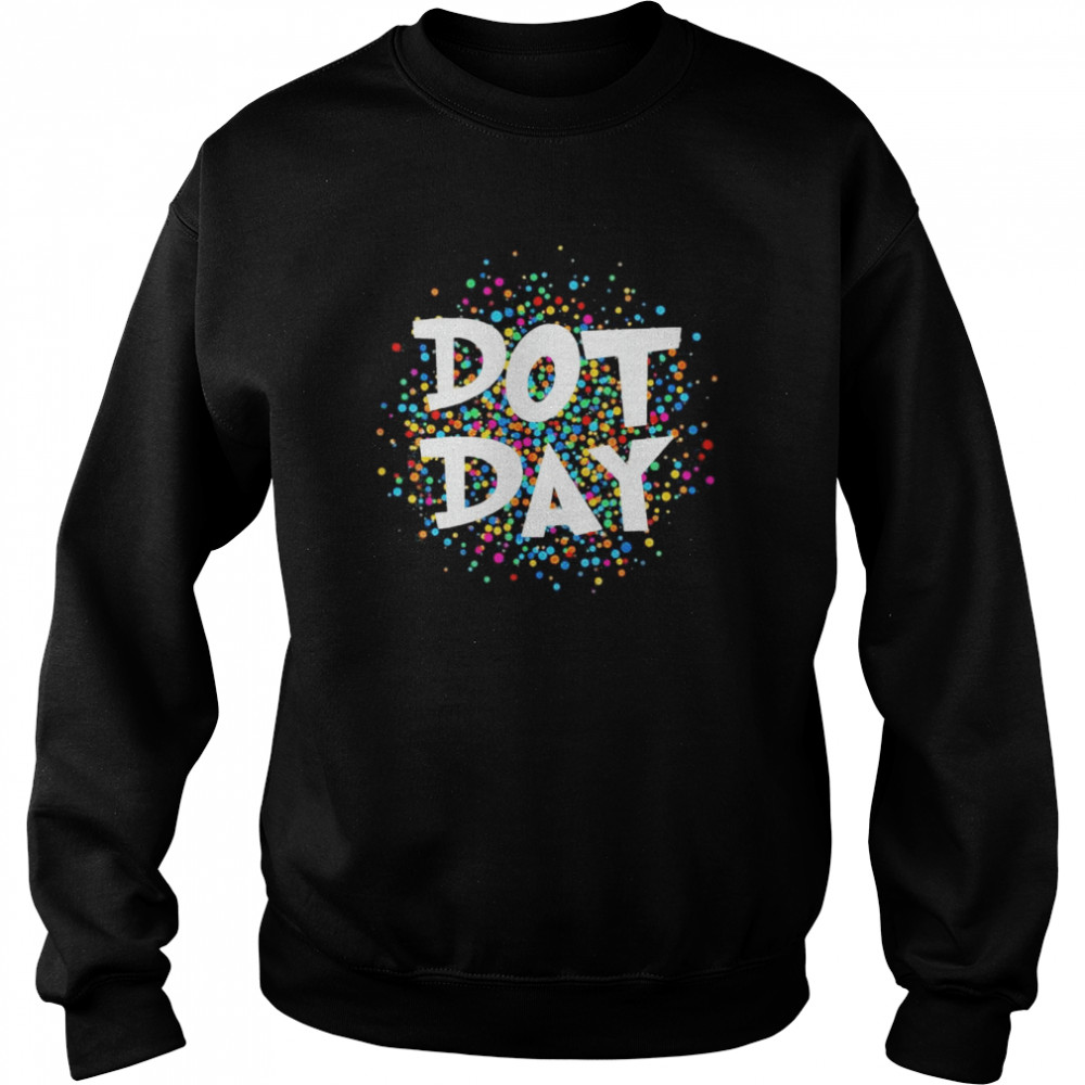 Dot Day 2022 September 15th Polka Dot  Unisex Sweatshirt