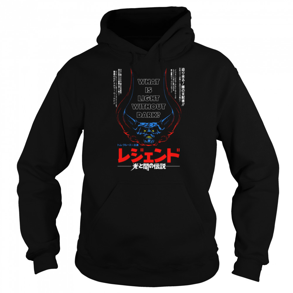 Legend What Is Light Without Dark Japanese shirt Unisex Hoodie