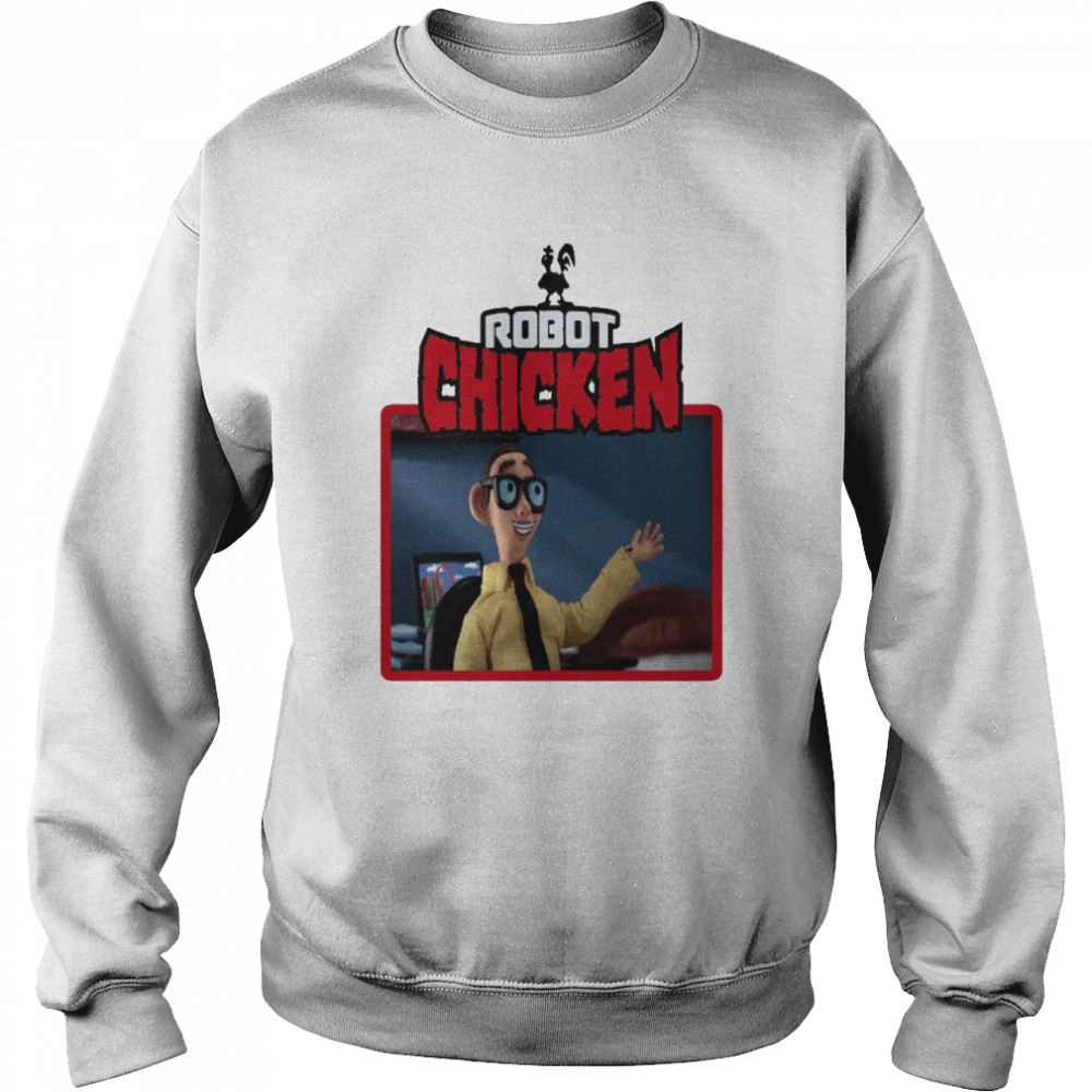 Robot Chicken The Nerd shirt Unisex Sweatshirt