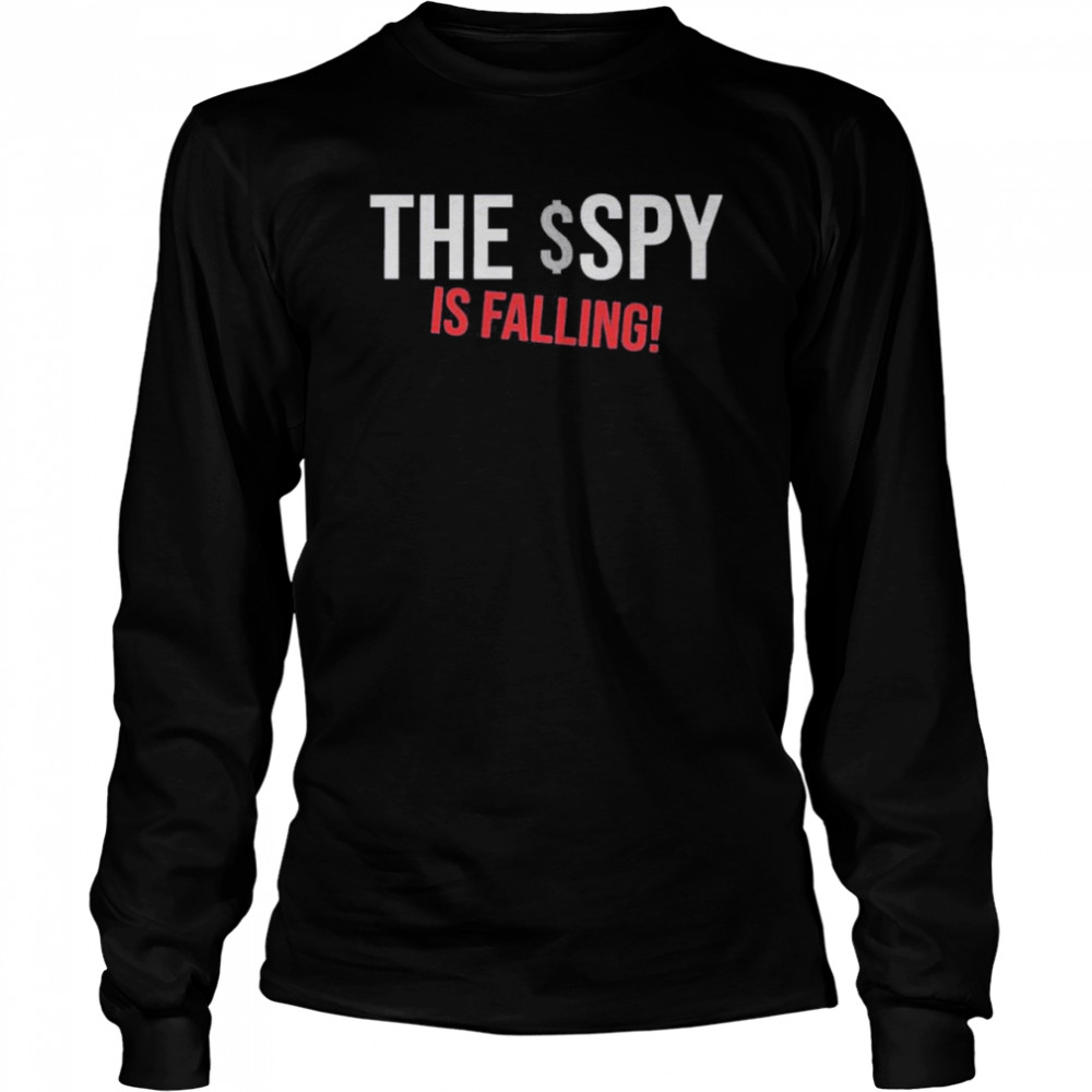 The $Spy Is Falling  Long Sleeved T-shirt