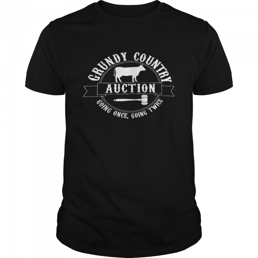 Vintage Grundy Country Auction Going Once Going Teice Country Music shirt Classic Men's T-shirt