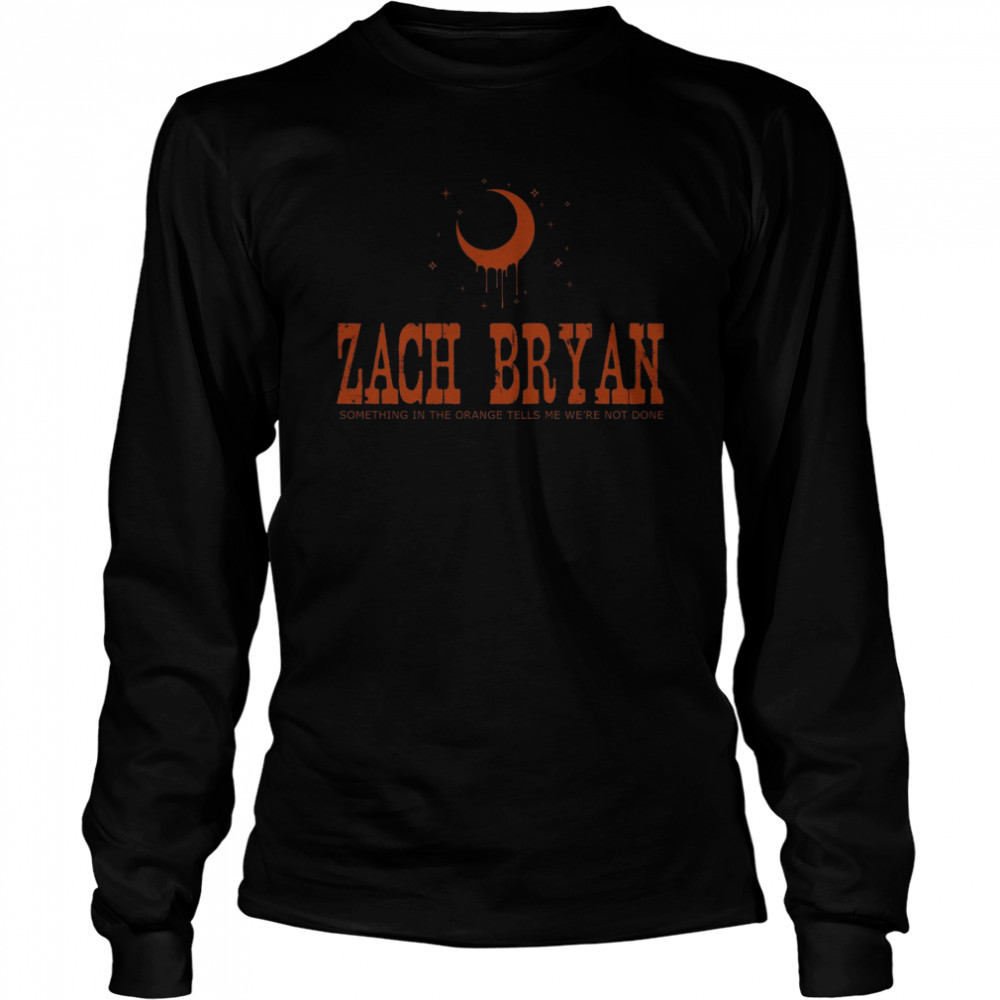 Zach Bryan Cowgirls Something In The Orange shirt Long Sleeved T-shirt