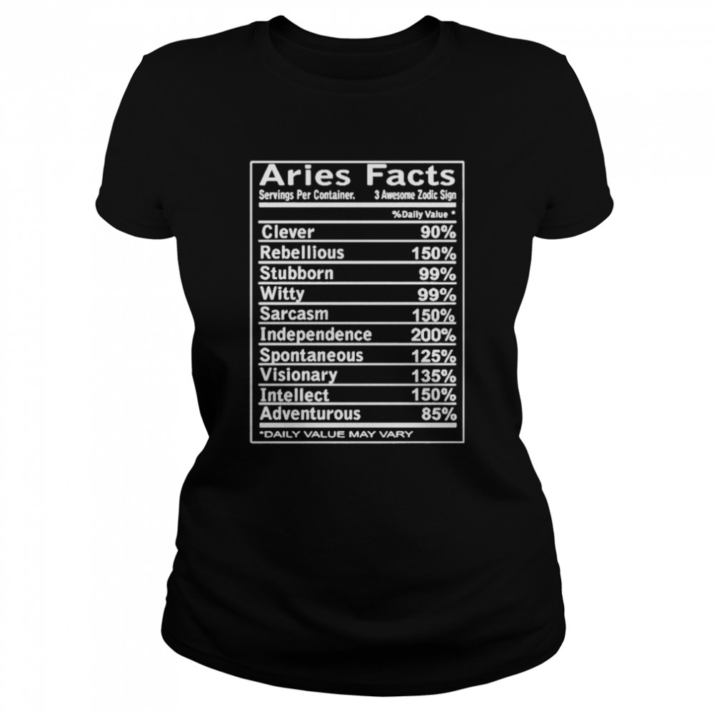 Aries facts clever rebellious stubborn shirt Classic Women's T-shirt