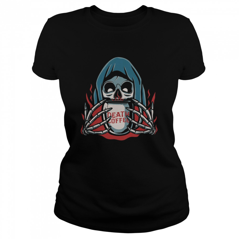 Halloween Grim Reaper Holding Mug Of Death Coffee shirt Classic Women's T-shirt