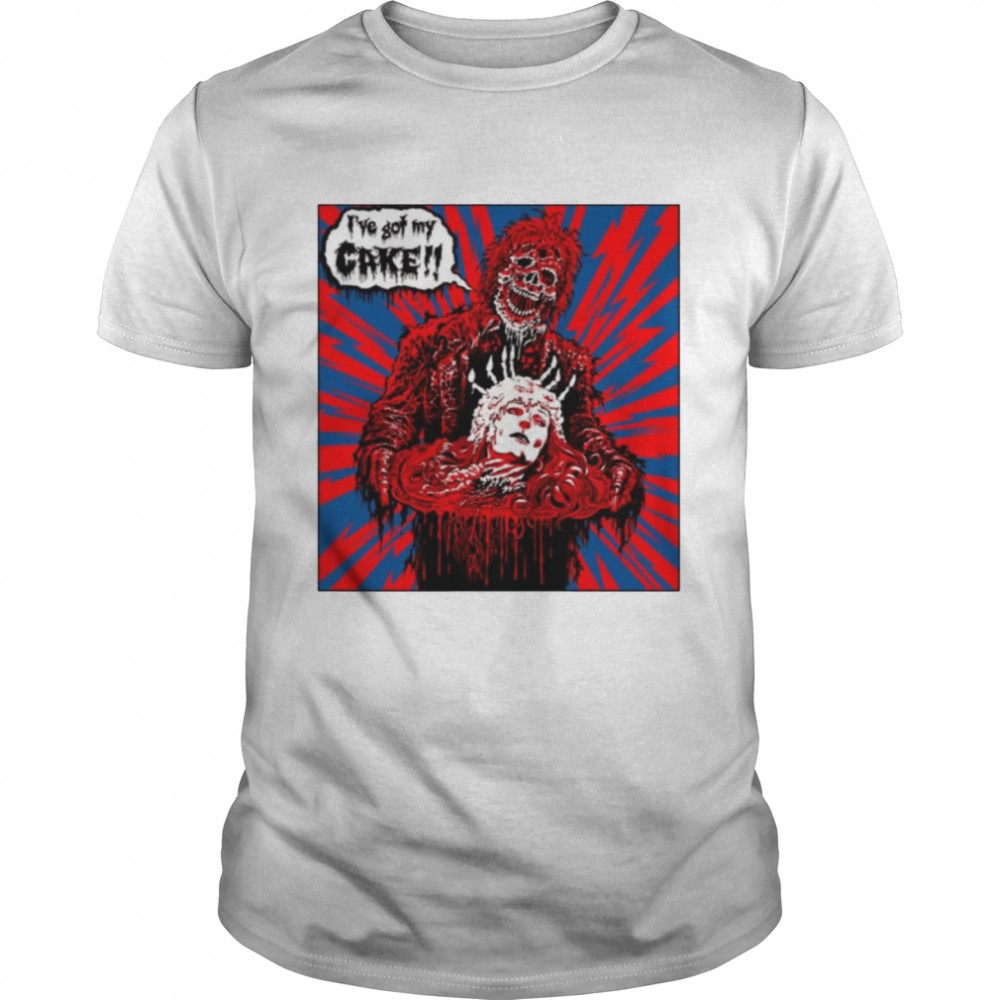 The Creepshow I’ve Got My Cake Horror Halloween shirt