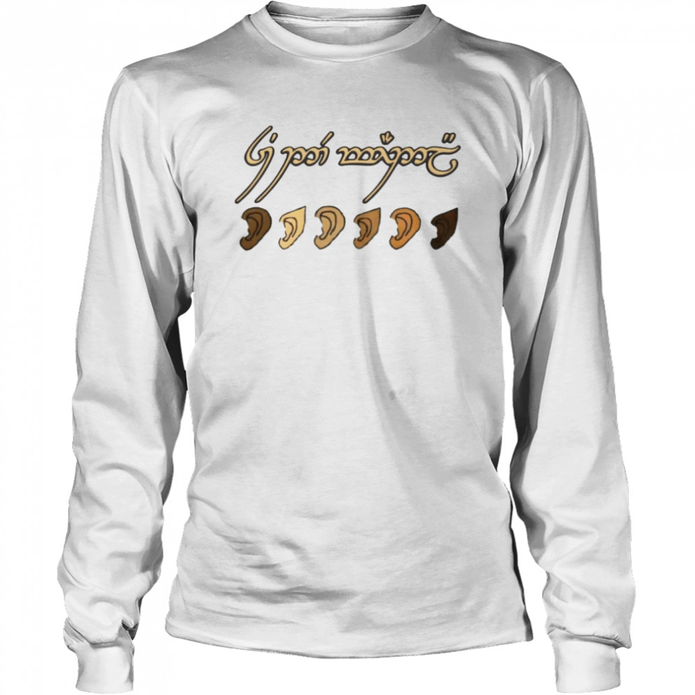 You All Are Welcome Here Elvish Elijah Funny Memes Wood shirt Long Sleeved T-shirt