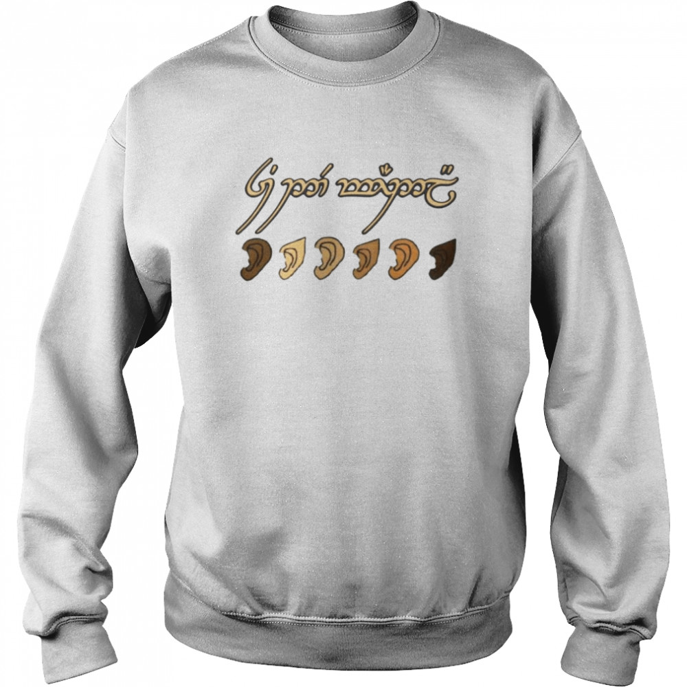 You All Are Welcome Here Elvish Elijah Funny Memes Wood shirt Unisex Sweatshirt