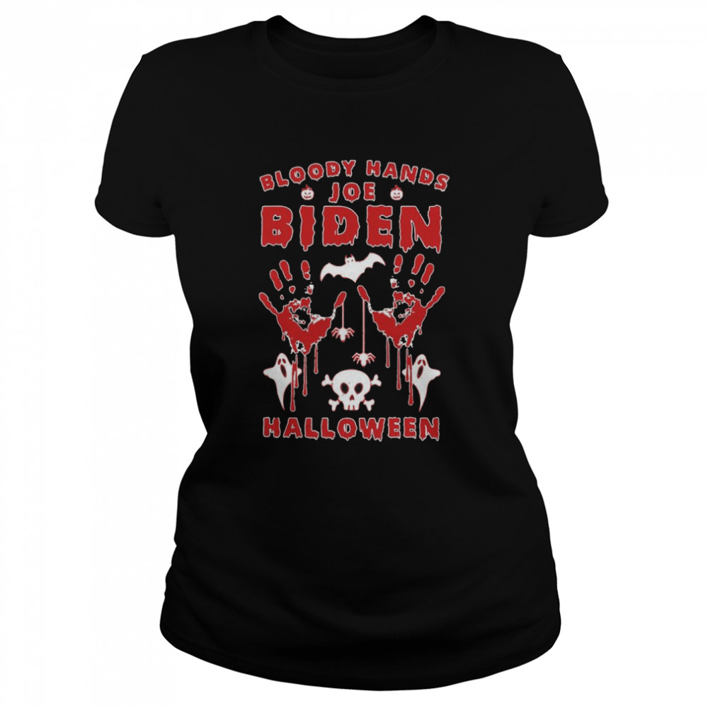 Bloody Hands Joe Biden Halloween shirt Classic Women's T-shirt