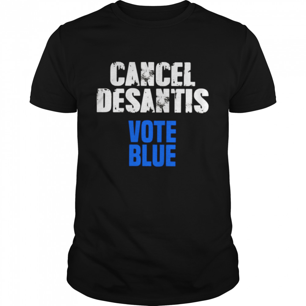 Cancel Desantis Florida Vote Blue shirt Classic Men's T-shirt