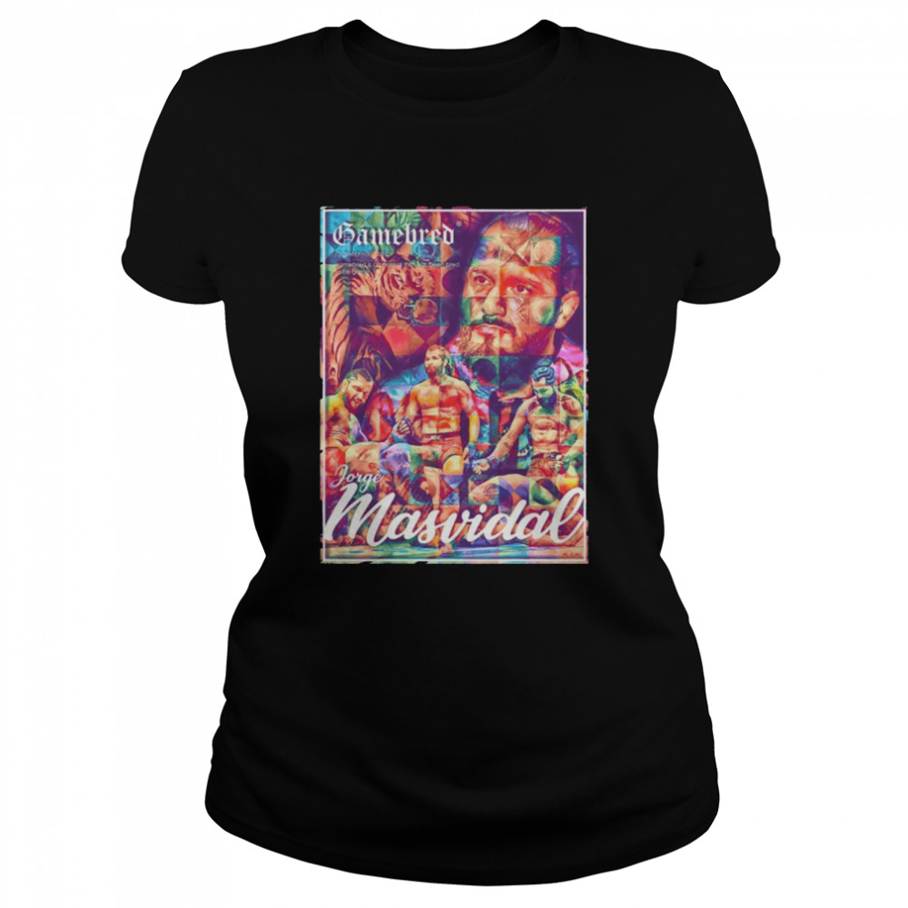 Colored Art Jorge Gamebred Masvidal shirt Classic Women's T-shirt