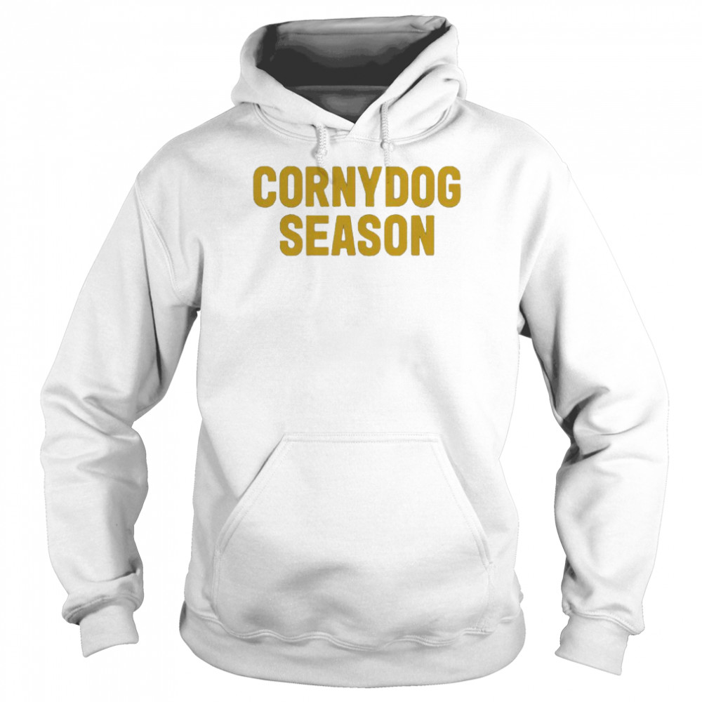 cornydog season shirt Unisex Hoodie