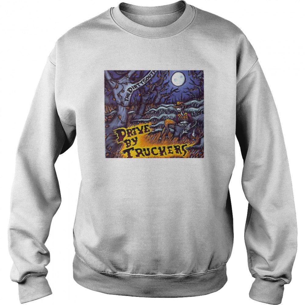 Drive By Truck Wes Freed shirt Unisex Sweatshirt