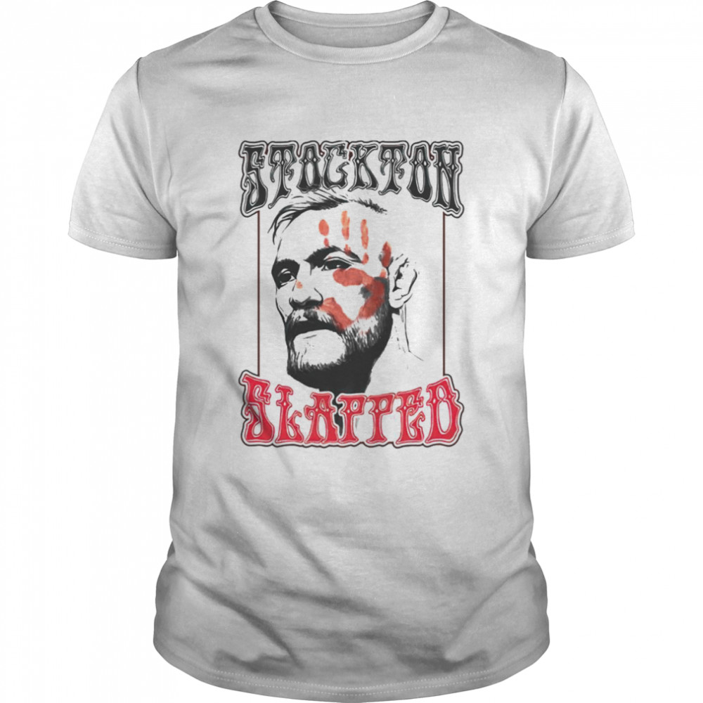 Ufc Fighter Nate Diaz Stockton Slapped shirt Classic Men's T-shirt