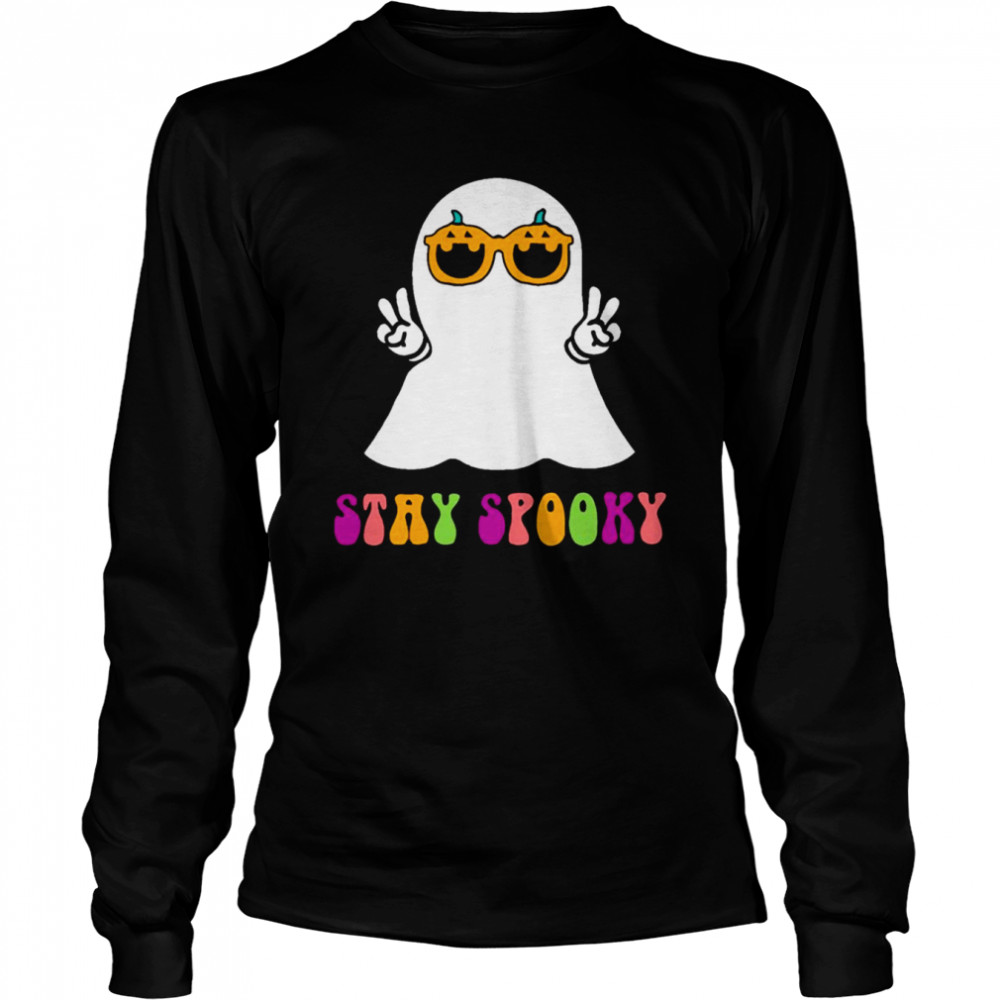 Ghost Stay Spooky Halloween Season Groovy shirt Long Sleeved T-shirt