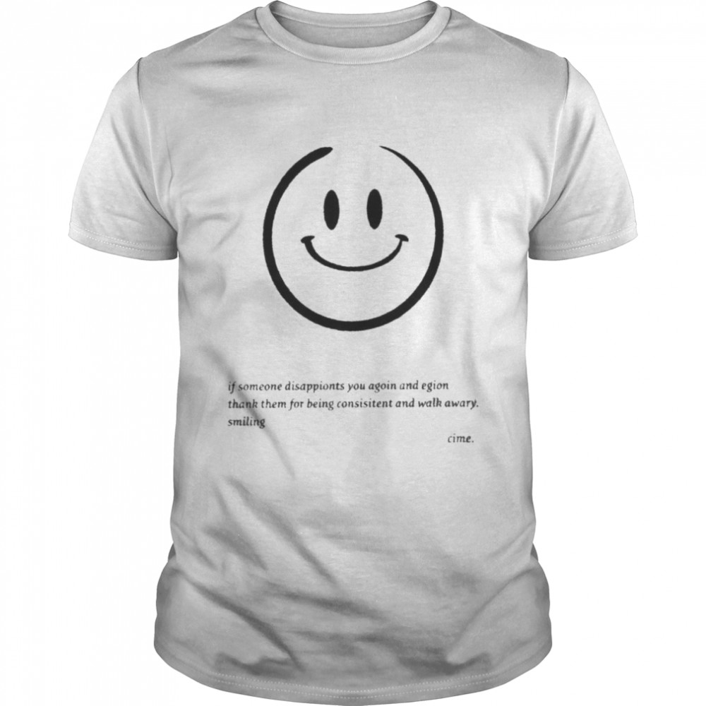 If Someone Disappionts You Agoin And Egion Tee Shirt