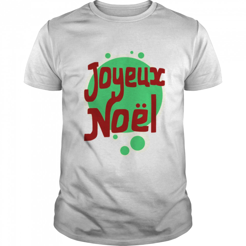 Joyeux Noel shirt