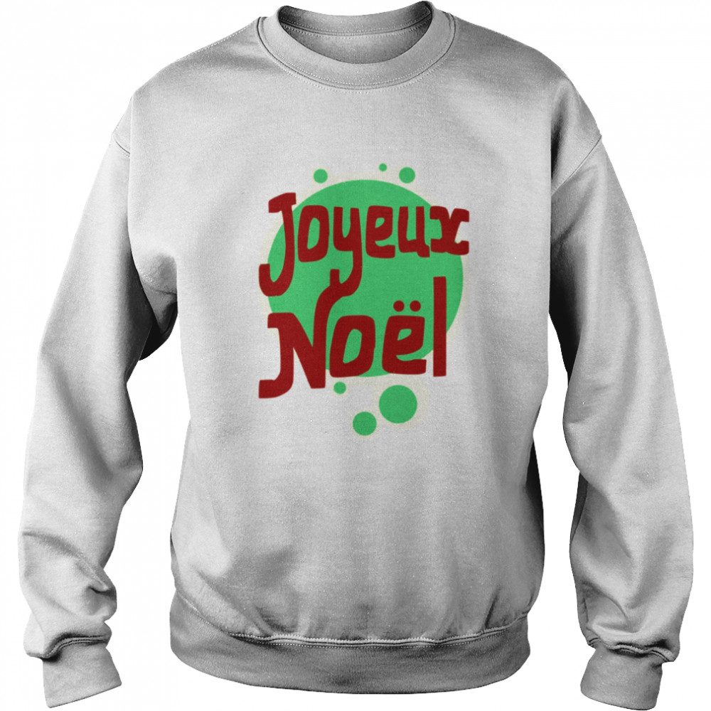 Joyeux Noel shirt Unisex Sweatshirt
