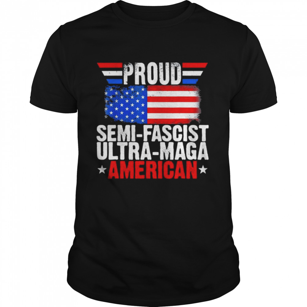 Proud Semi Fascist Ultra Maga American Flag Trump 2024 T- Classic Men's T-shirt