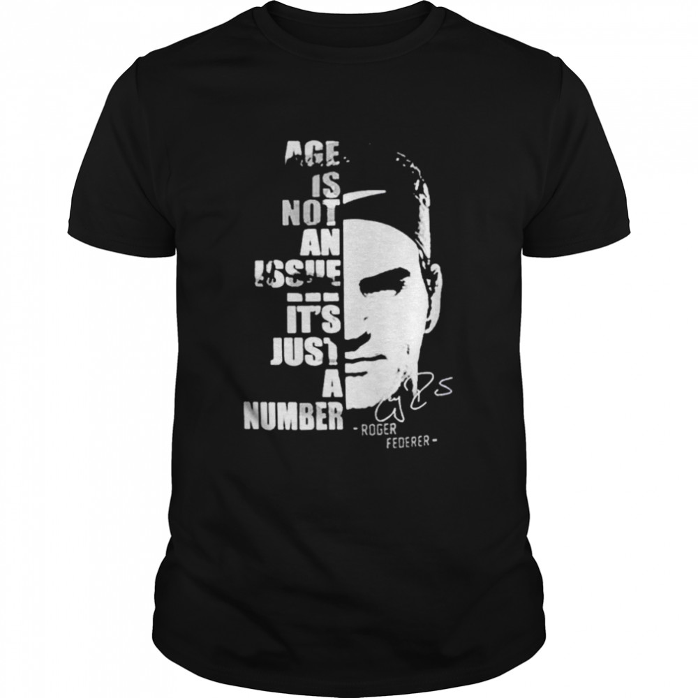 Roger Federer age is not an issue it’s just a number shirt Classic Men's T-shirt