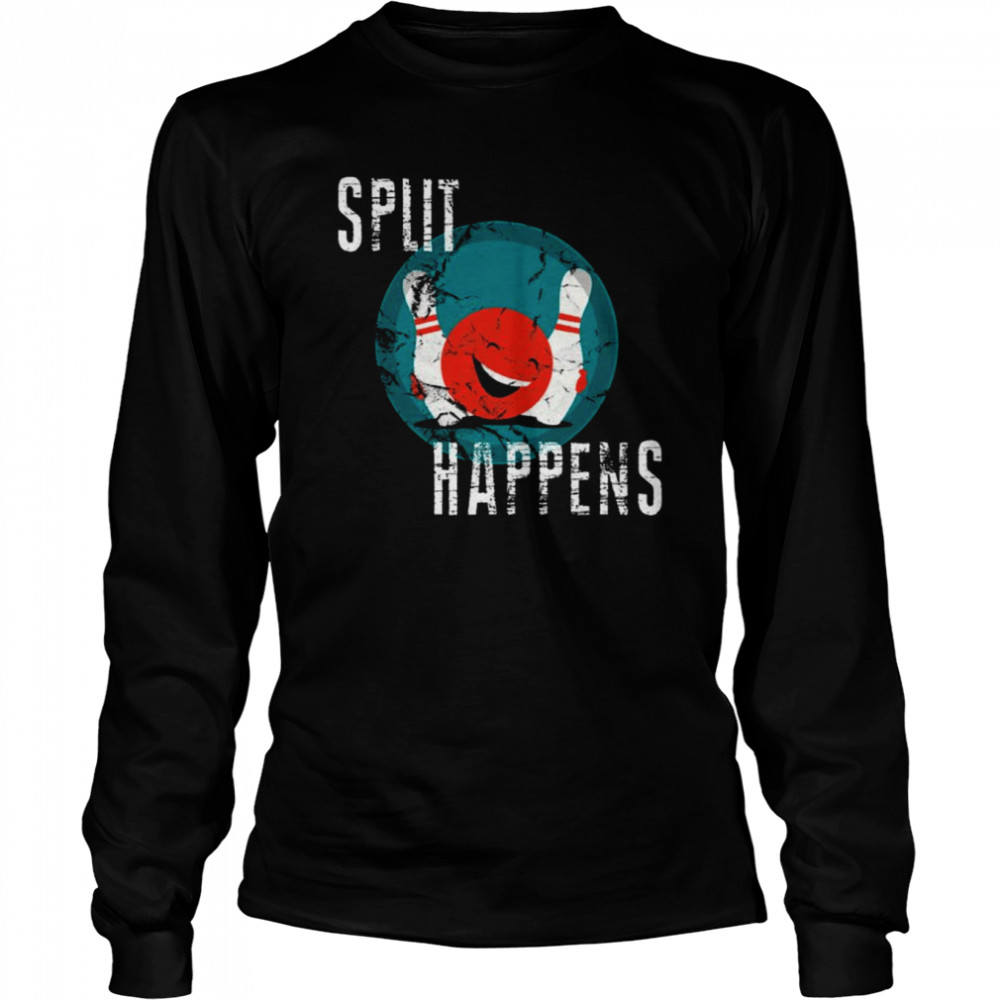 Split Happens Bowling Team shirt Long Sleeved T-shirt