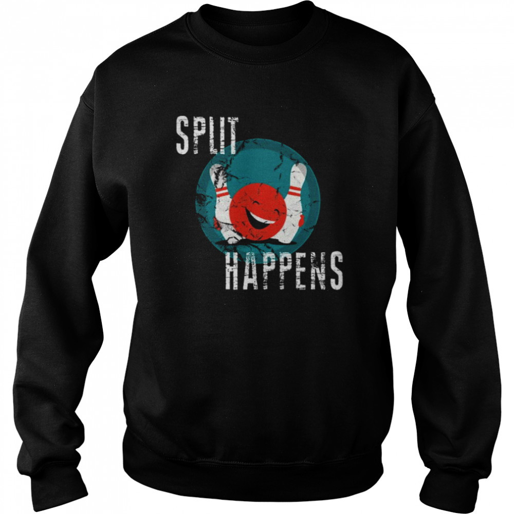 split happens bowling team shirt unisex sweatshirt