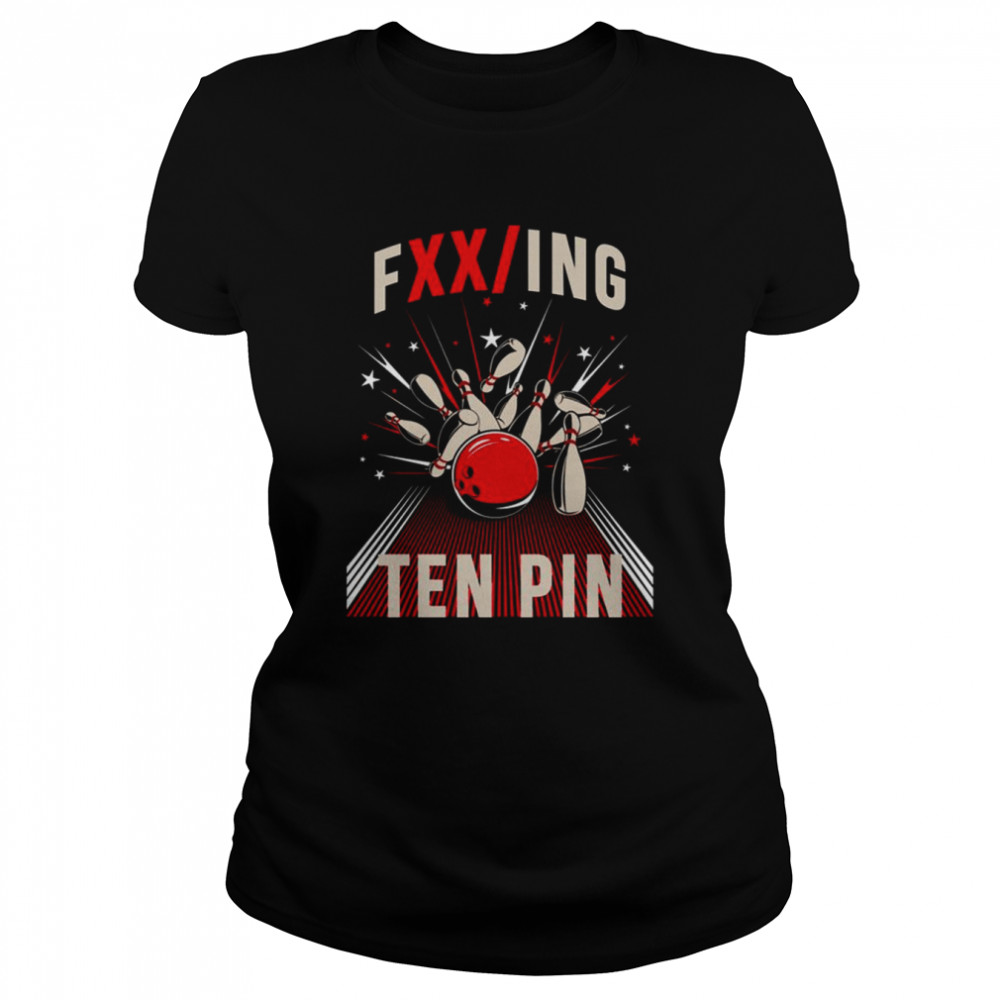 Ten Pin Bowlling Royalty shirt Classic Women's T-shirt