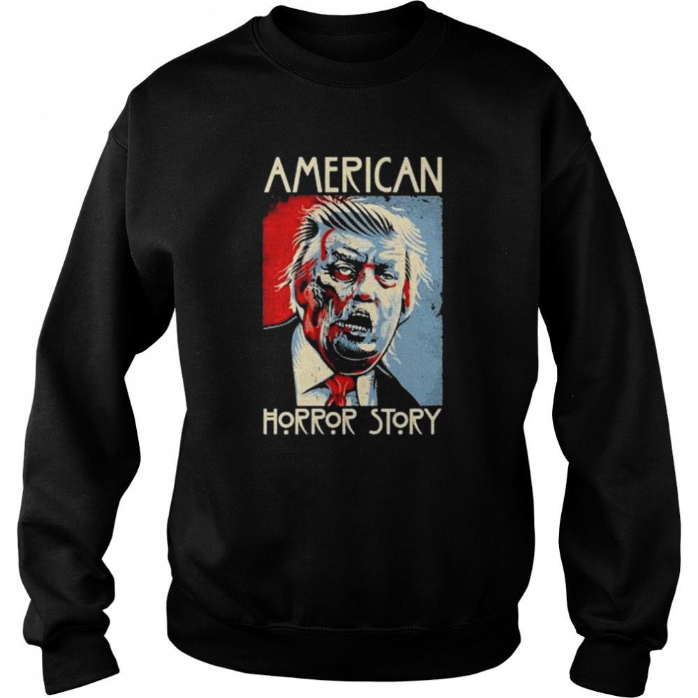 Trump American Horror Story Funny Trump Halloween T-s Unisex Sweatshirt