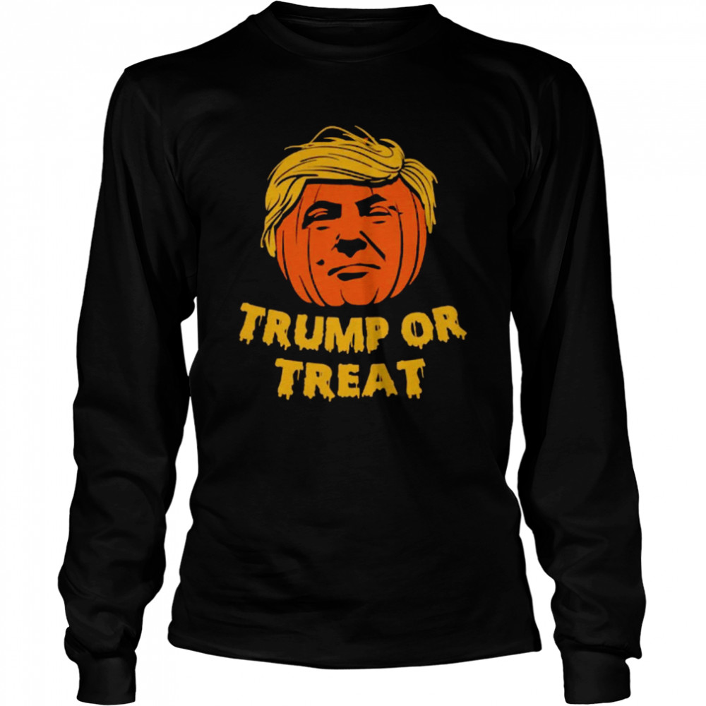 Trump Or Treat Halloween Funny Trump Halloween T-s Long Sleeved T-shirt