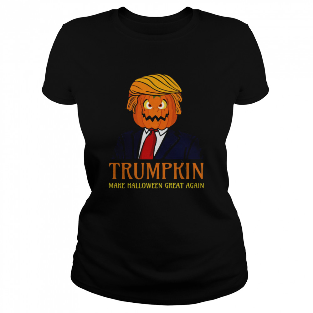 trumpkin make halloween great again scary halloween trumpkin t classic womens t shirt