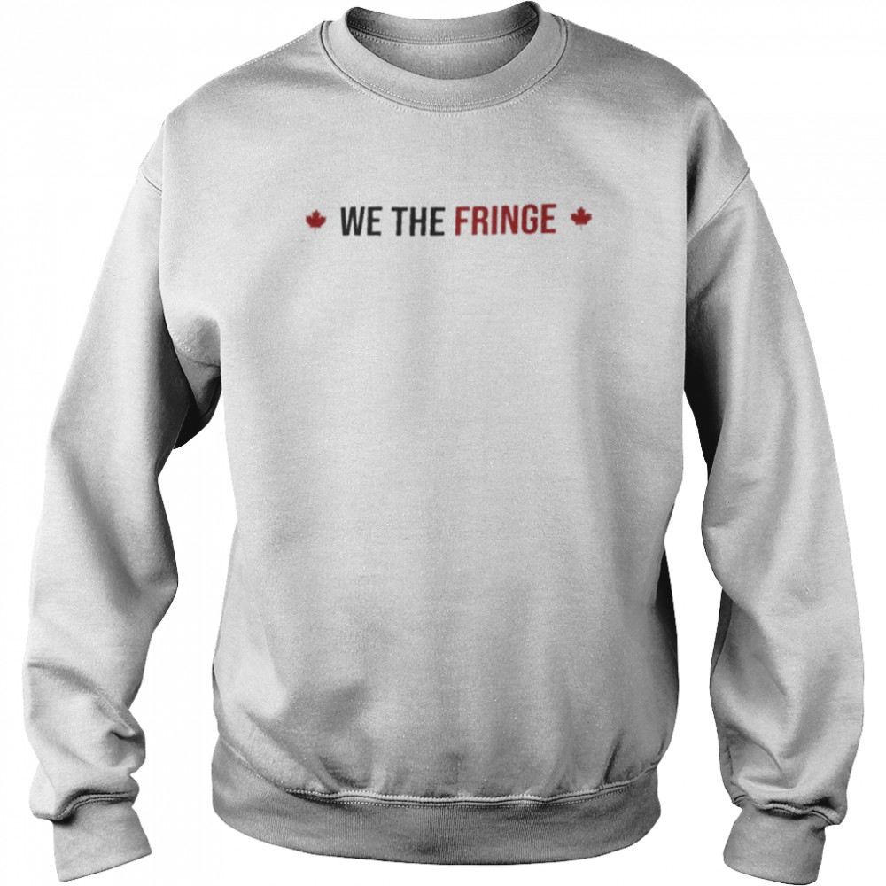 We The Fringe Unisex Sweatshirt
