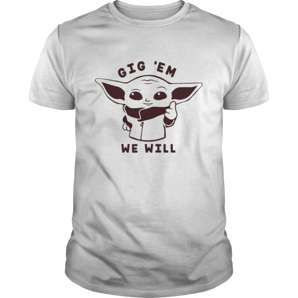 Texas A&M Aggies Baby Yoda Gig ‘EM shirt