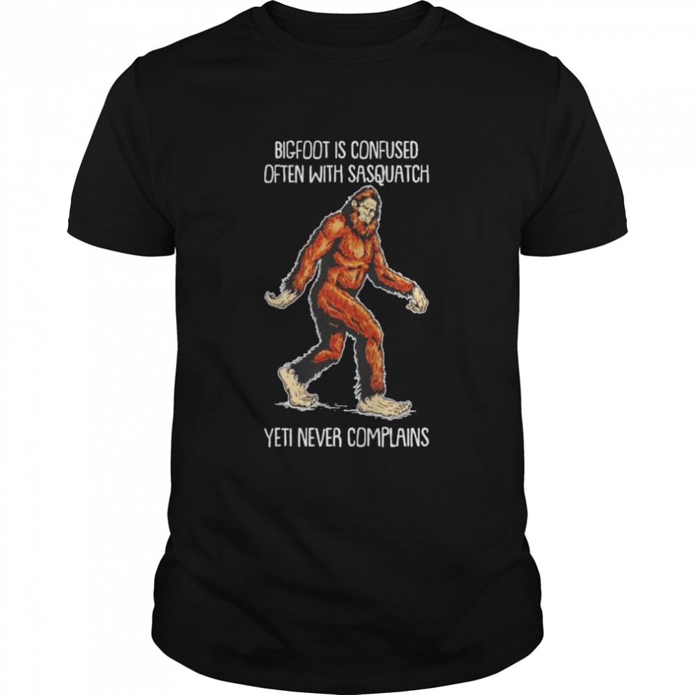 bigfoot is confused often with sasquatch shirt
