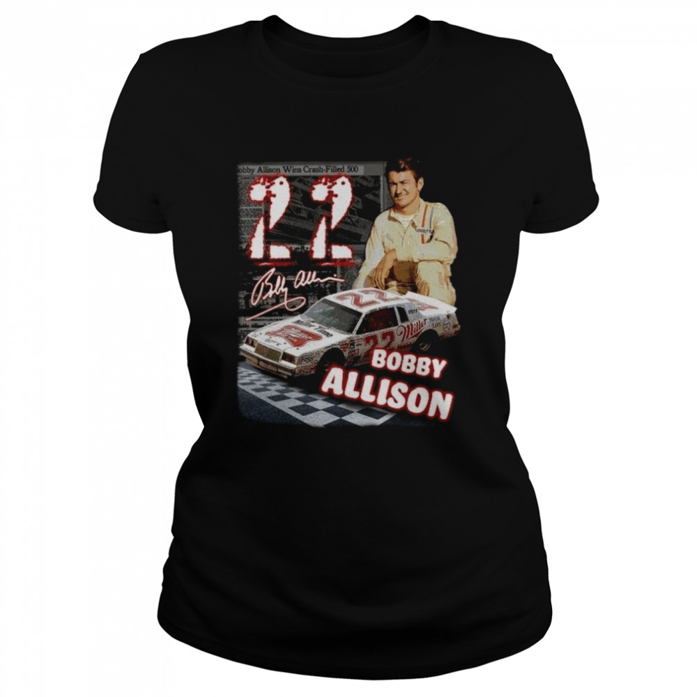 Bobby Allison Number 22 Nascar shirt Classic Women's T-shirt
