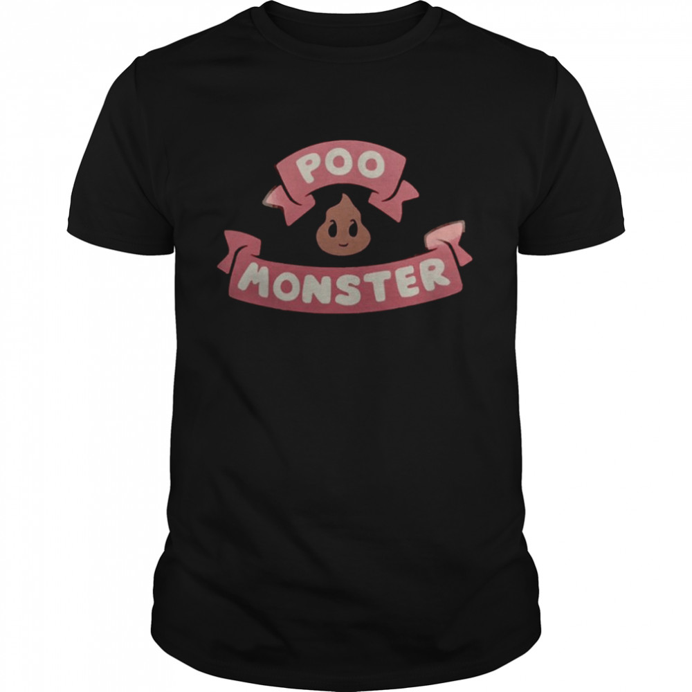 Cute Poo Monster shirt