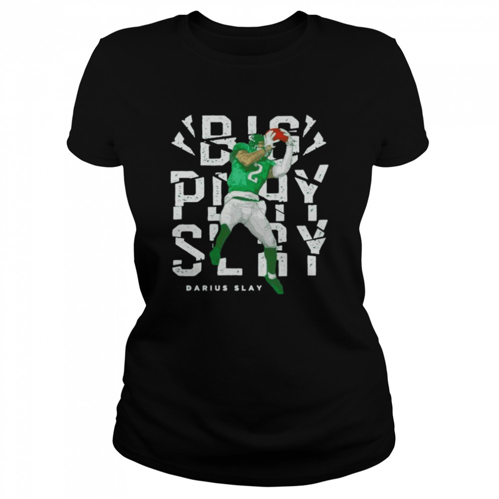 Darius Slay Philadelphia Eagles big play slay T-shirt Classic Women's T-shirt