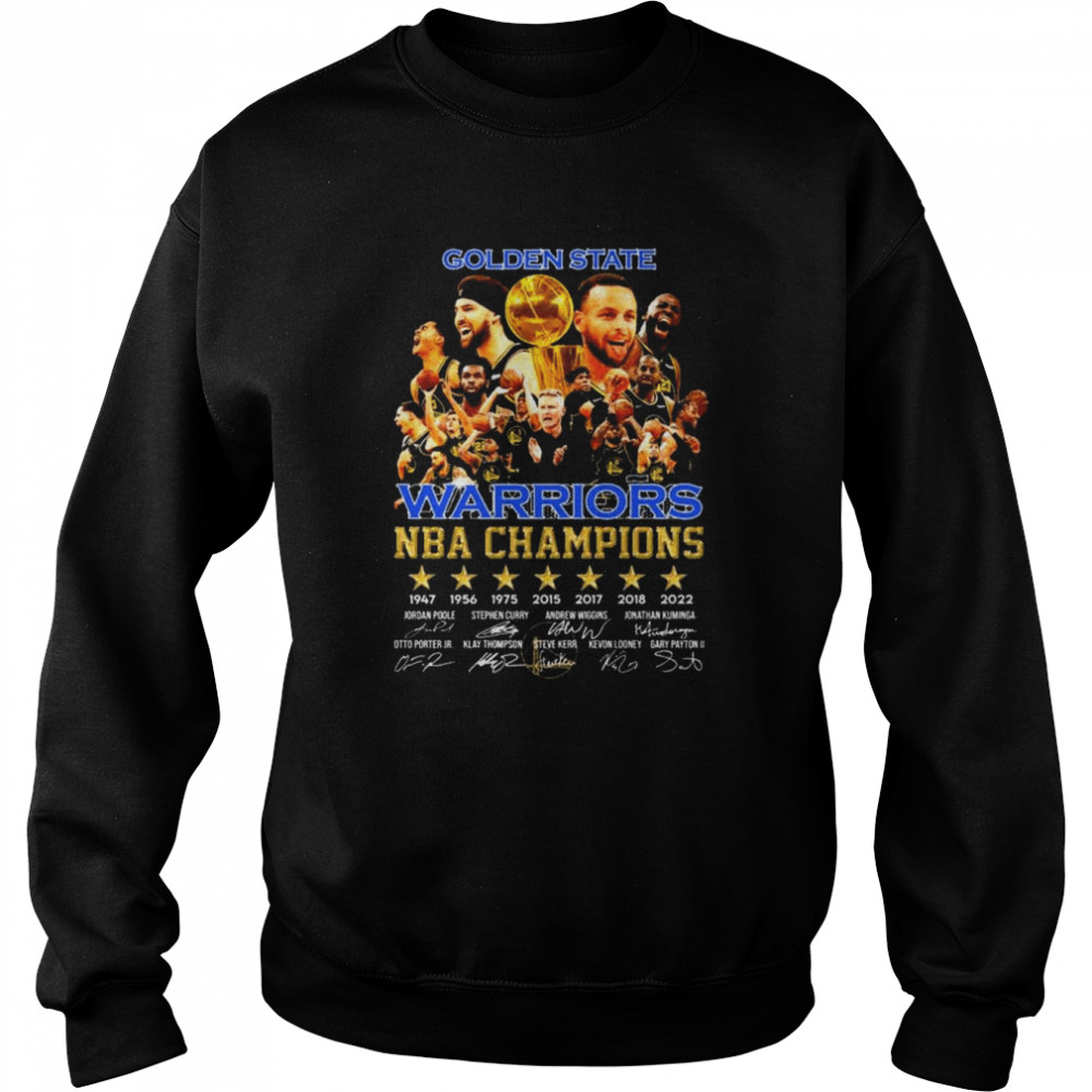 golden state warriors nba champions 1947 2022 signatures shirt unisex sweatshirt