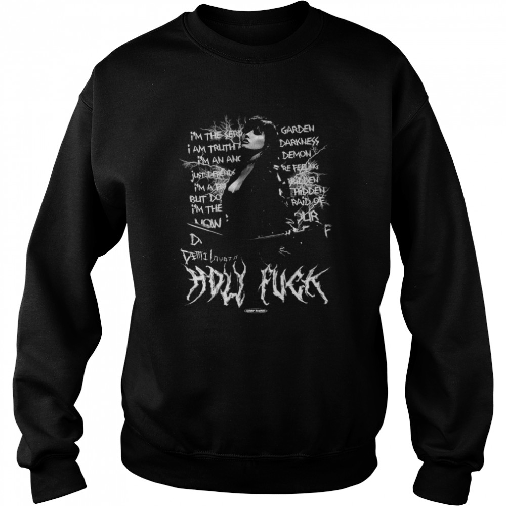 Holy Fvck Demi Lovato Hot shirt Unisex Sweatshirt