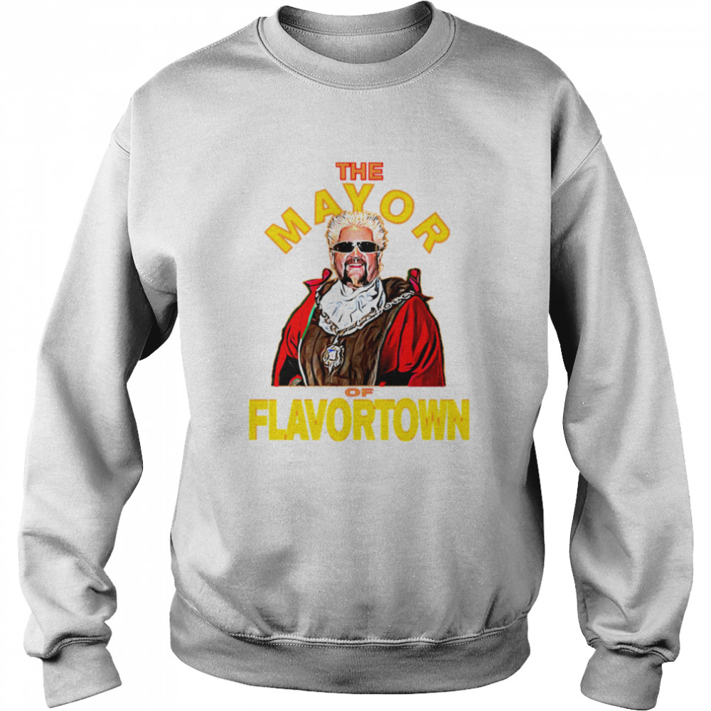 New Guy Fieri Fans Mayor Of Flavortown shirt Unisex Sweatshirt